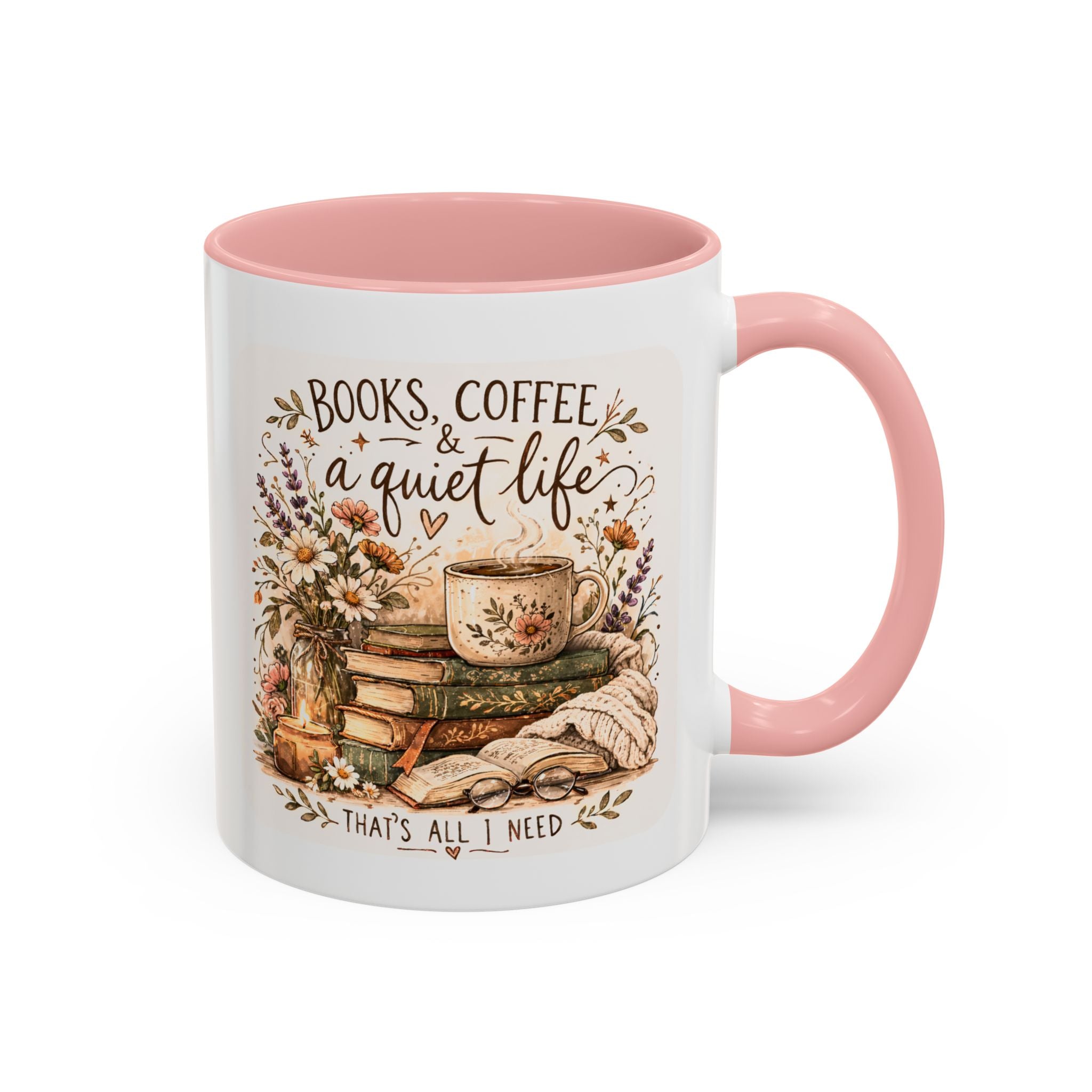 Books, Coffee & A Quiet Life Accent Coffee Mug — Cozy Literary Tea Cup (11/15oz)