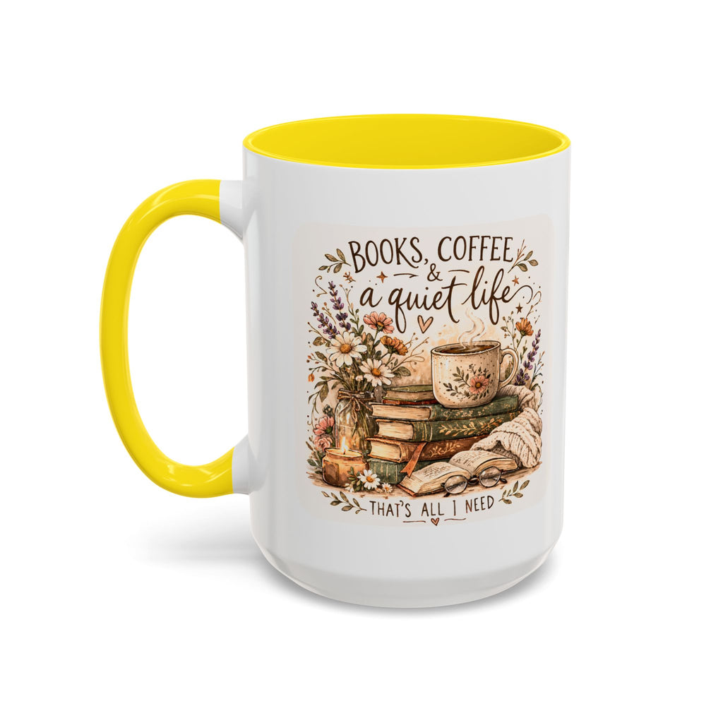 Books, Coffee & A Quiet Life Accent Coffee Mug — Cozy Literary Tea Cup (11/15oz)