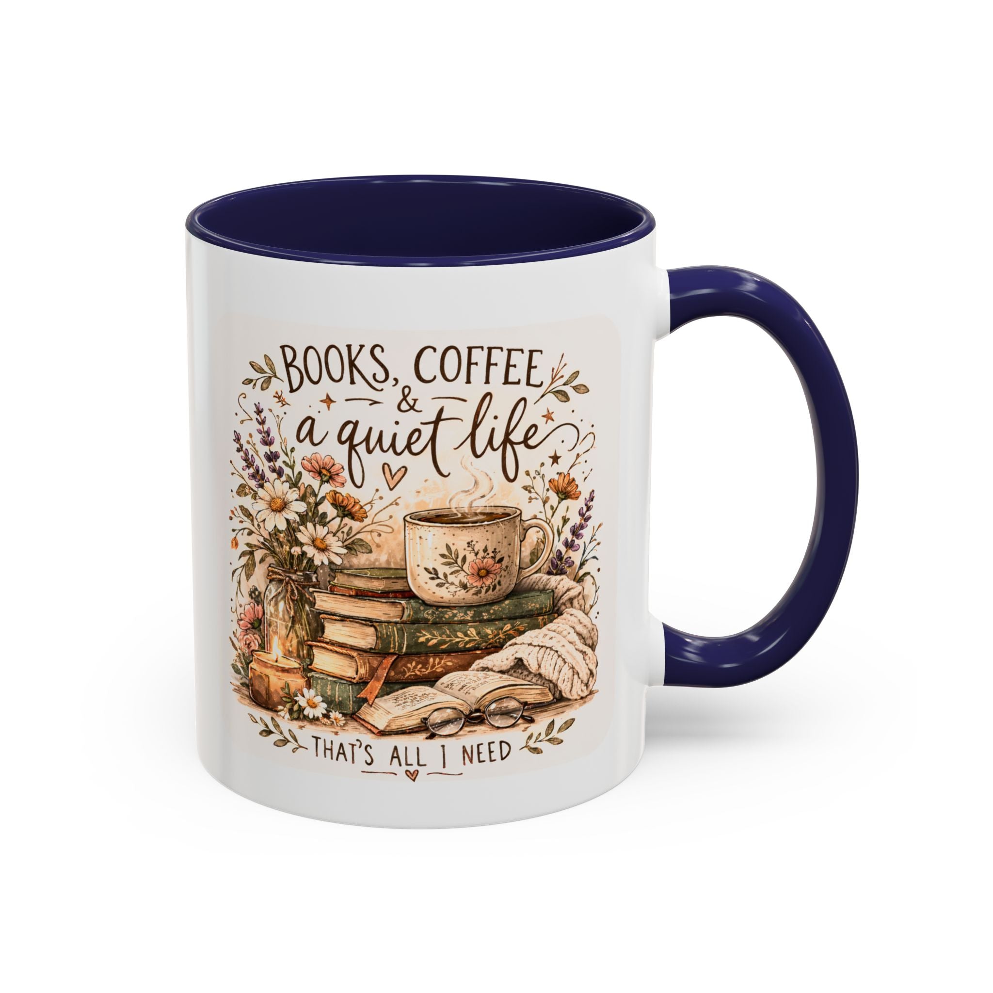 Books, Coffee & A Quiet Life Accent Coffee Mug — Cozy Literary Tea Cup (11/15oz)