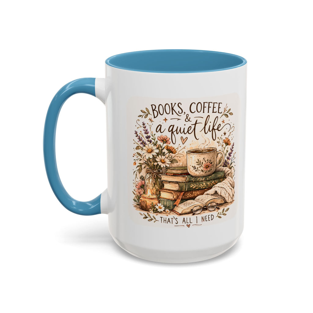 Books, Coffee & A Quiet Life Accent Coffee Mug — Cozy Literary Tea Cup (11/15oz)