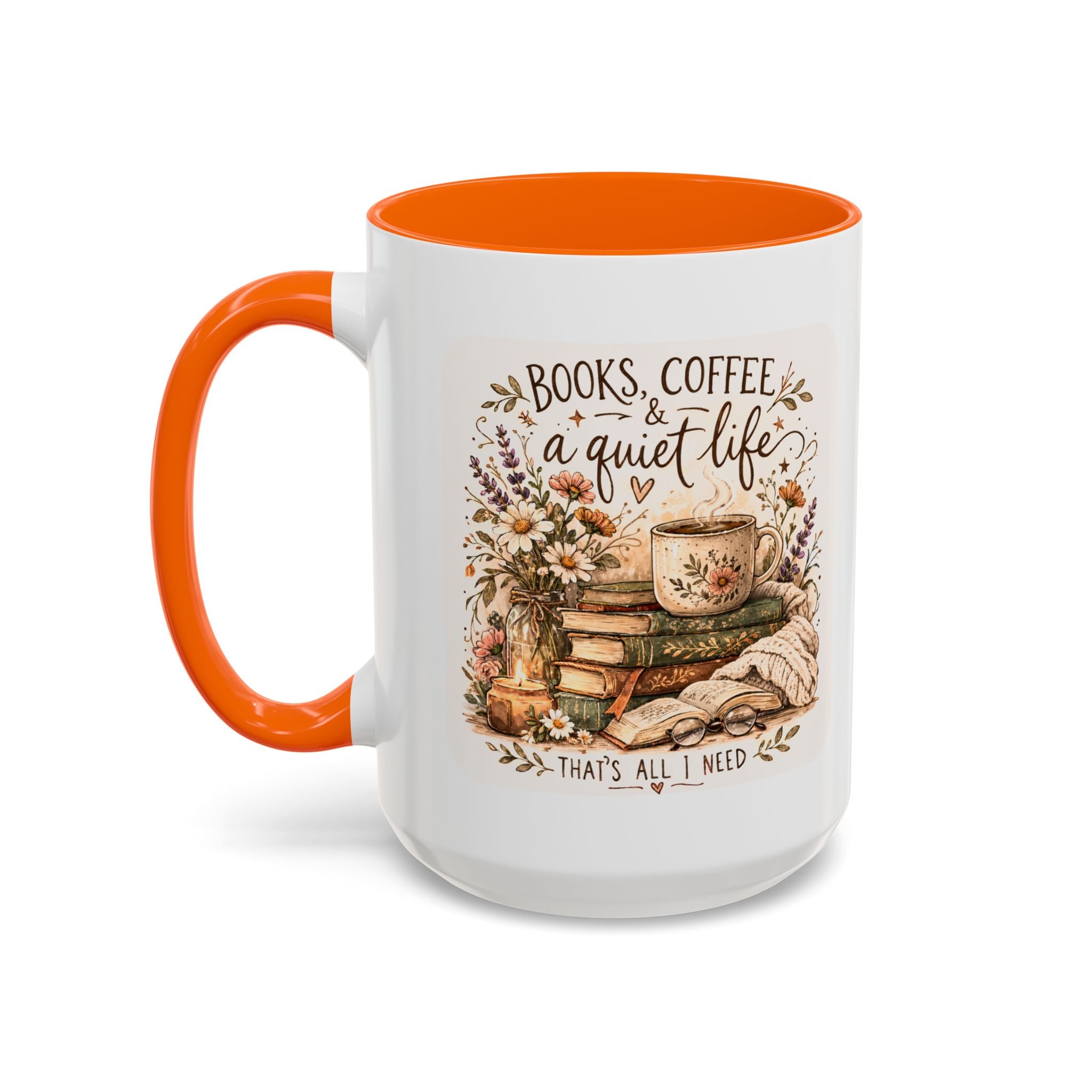 Books, Coffee & A Quiet Life Accent Coffee Mug — Cozy Literary Tea Cup (11/15oz)