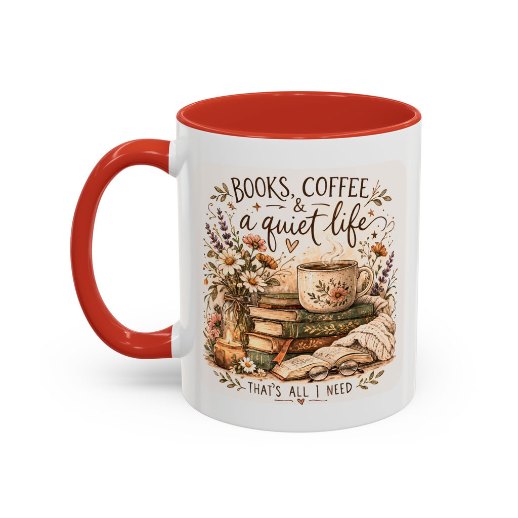 Books, Coffee & A Quiet Life Accent Coffee Mug — Cozy Literary Tea Cup (11/15oz)
