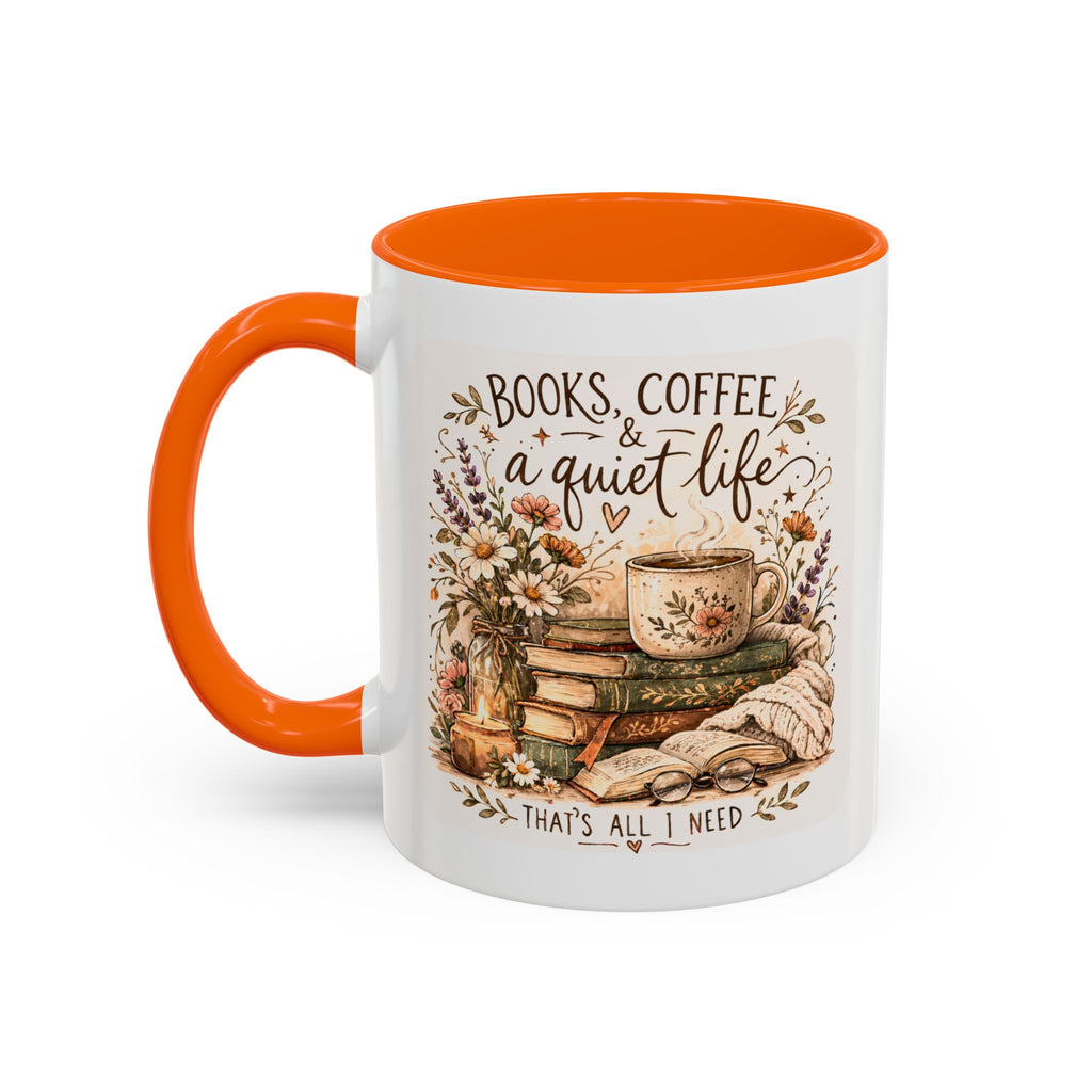 Books, Coffee & A Quiet Life Accent Coffee Mug — Cozy Literary Tea Cup (11/15oz)