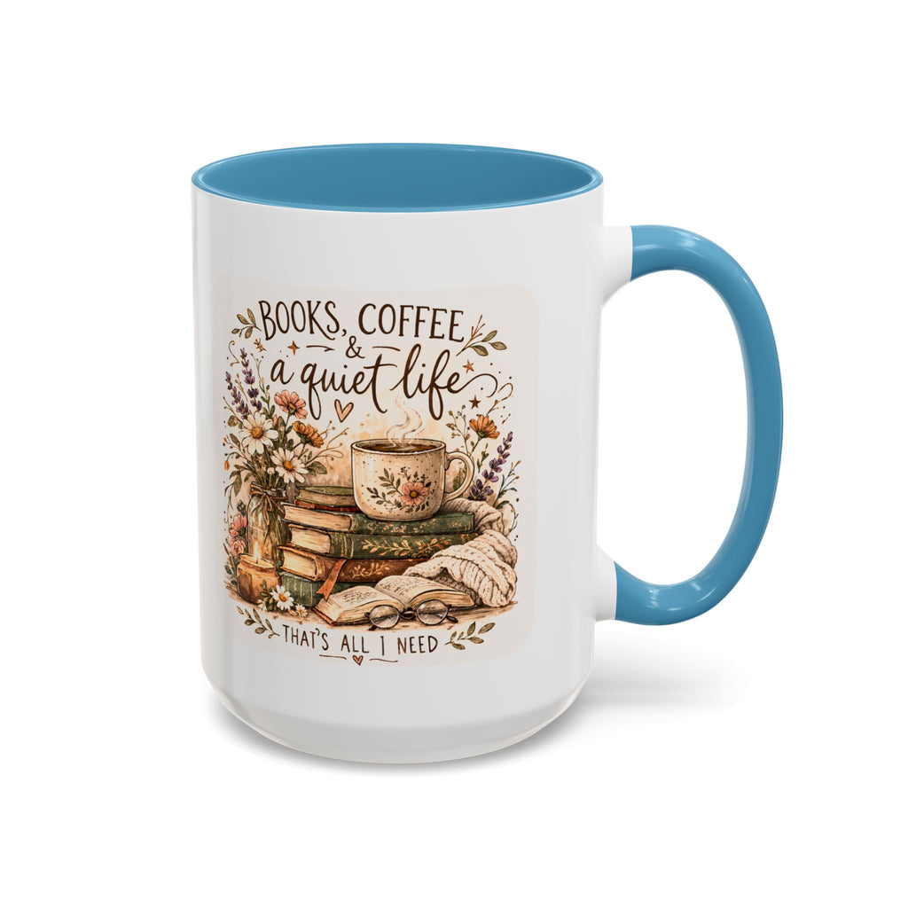 Books, Coffee & A Quiet Life Accent Coffee Mug — Cozy Literary Tea Cup (11/15oz)