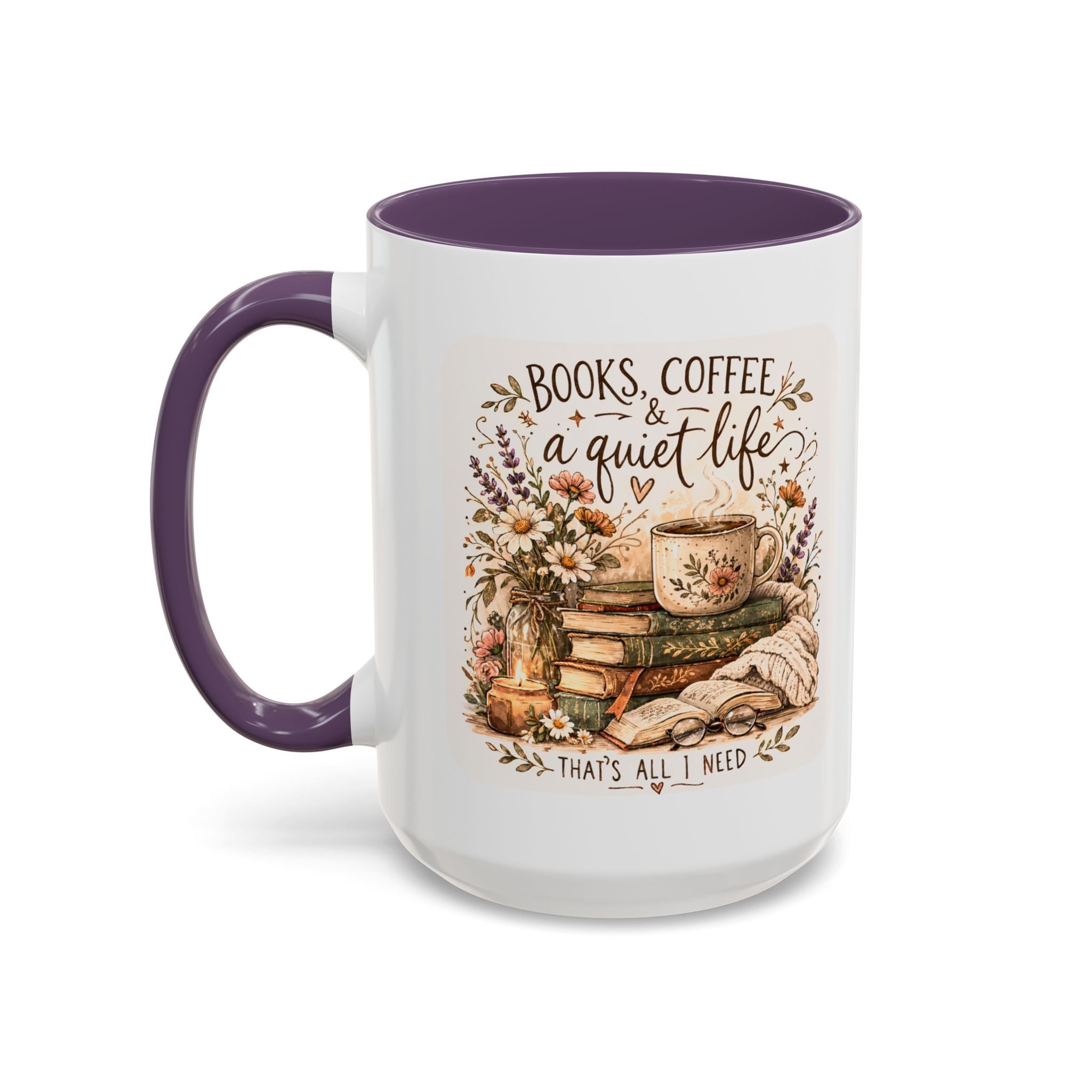 Books, Coffee & A Quiet Life Accent Coffee Mug — Cozy Literary Tea Cup (11/15oz)