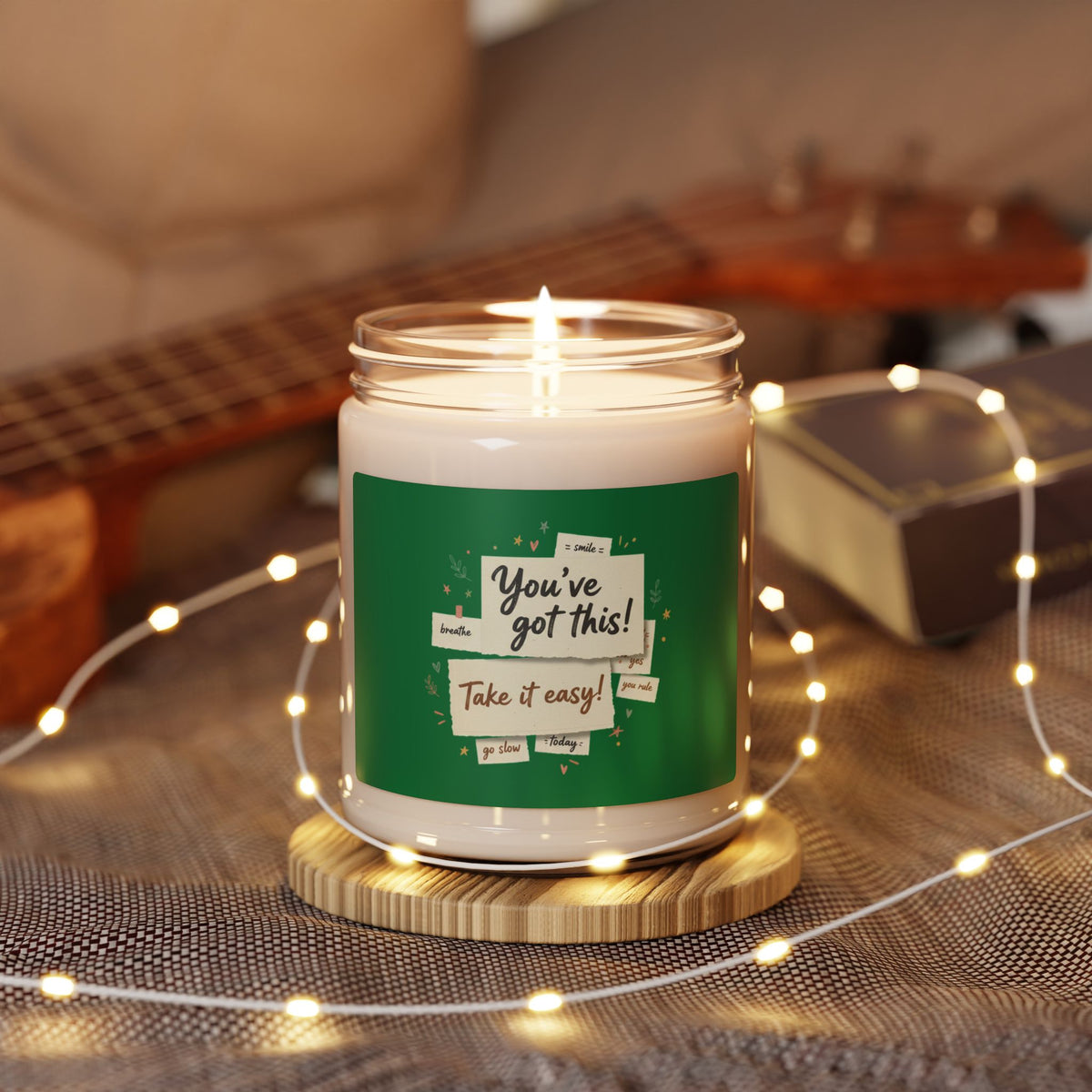 Scented Soy Candle — 'You’ve Got This! Take It Easy' Motivational Jar (9oz)