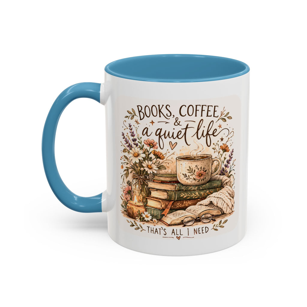 Books, Coffee & A Quiet Life Accent Coffee Mug — Cozy Literary Tea Cup (11/15oz)