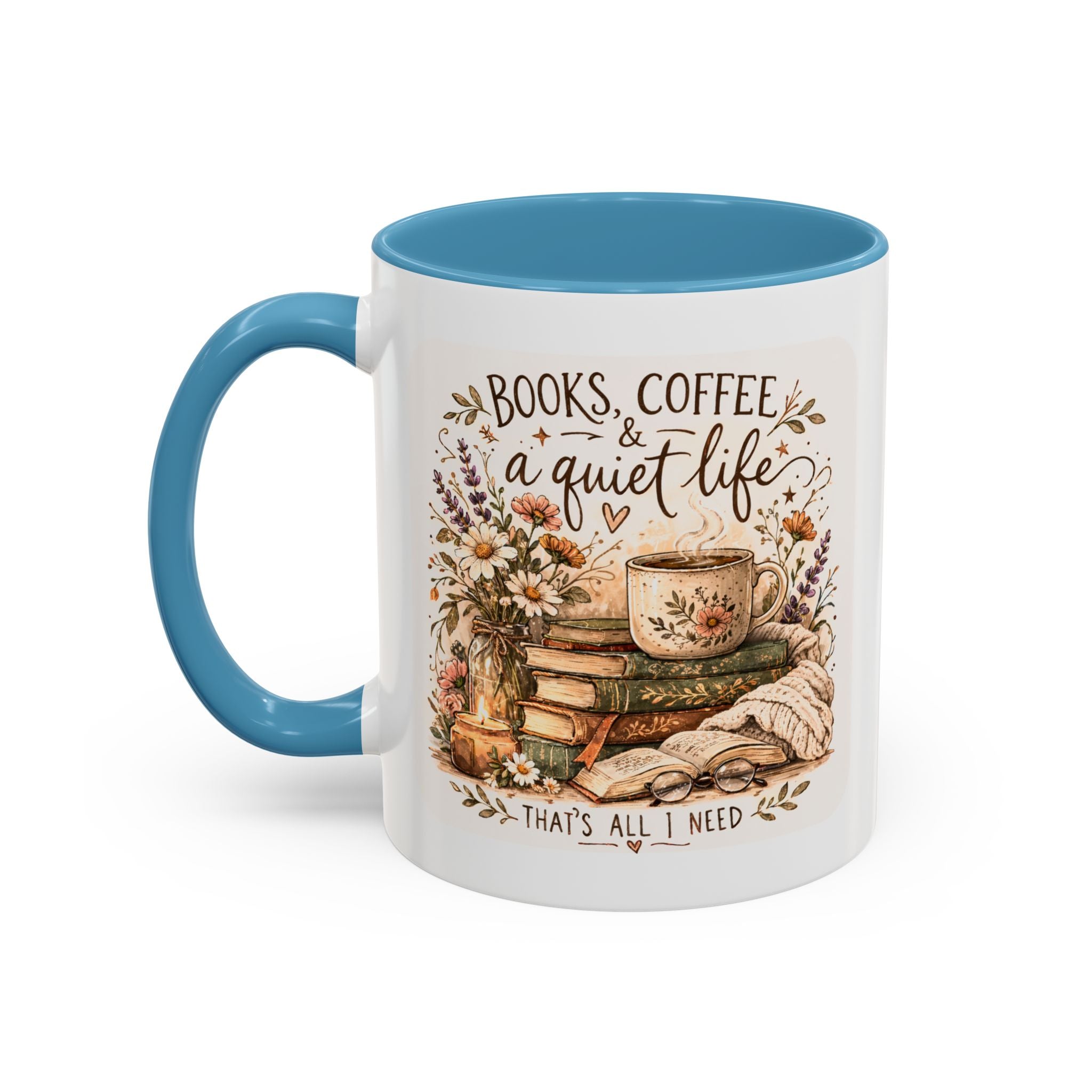 Books, Coffee & A Quiet Life Accent Coffee Mug — Cozy Literary Tea Cup (11/15oz)