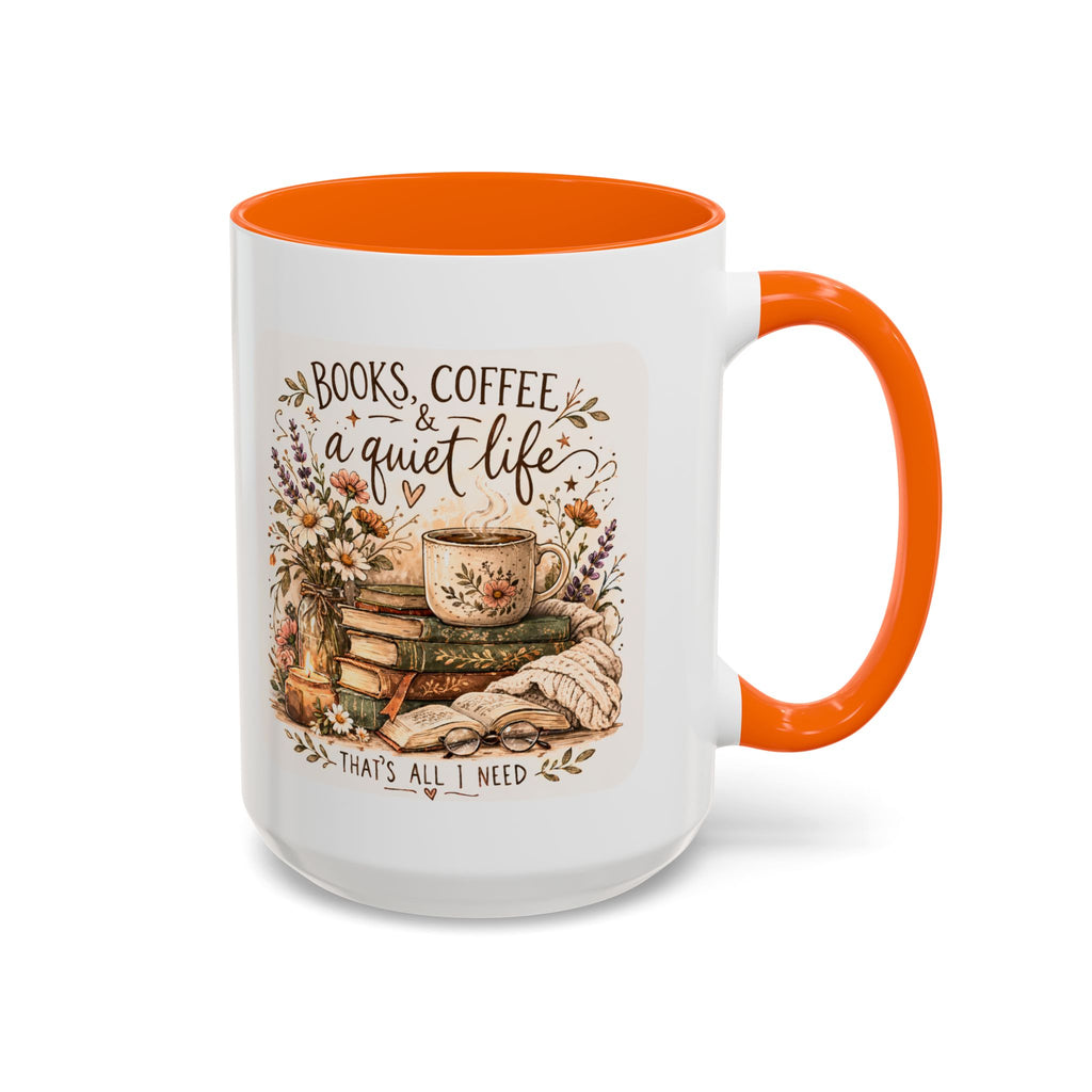 Books, Coffee & A Quiet Life Accent Coffee Mug — Cozy Literary Tea Cup (11/15oz)
